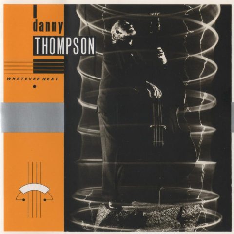 Danny Thompson - Whatever Next (1989)