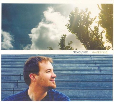 David Prez - Awakening (2012)