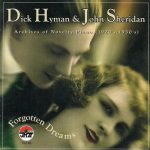 Dick Hyman & John Sheridan - Forgotten Dreams: Archives of Novelty Piano (1920's-1930's) (2001)