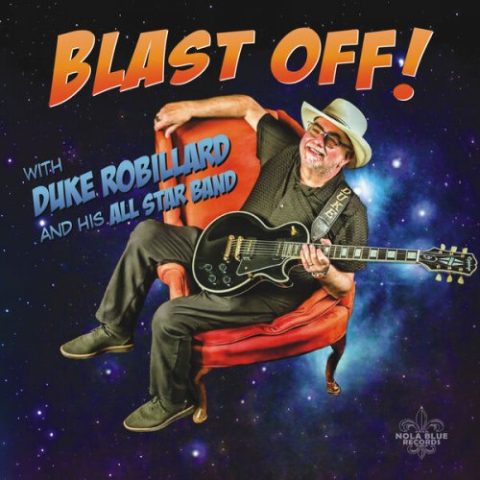 Duke Robillard and His All Star Band - Blast Off! (2026)