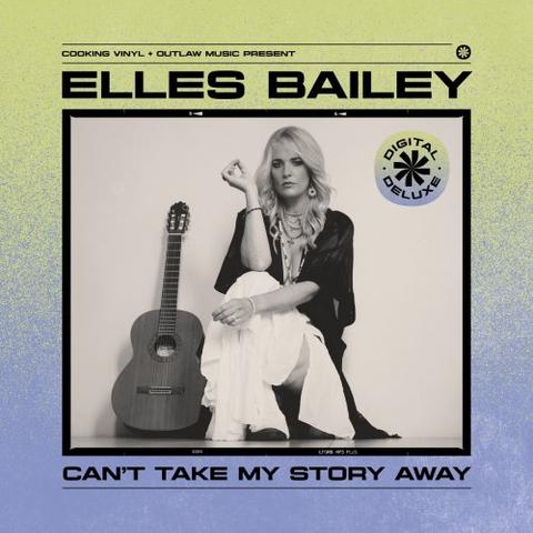 Elles Bailey - Can't Take My Story Away (Digital Deluxe) (2026)