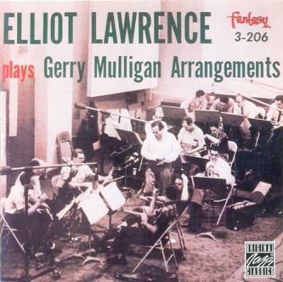 Elliot Lawrence - Plays Gerry Mulligan Arrangements (1955/1996)