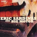 Eric Sardinas And Big Motor - Eric Sardinas And Big Motor (2008)