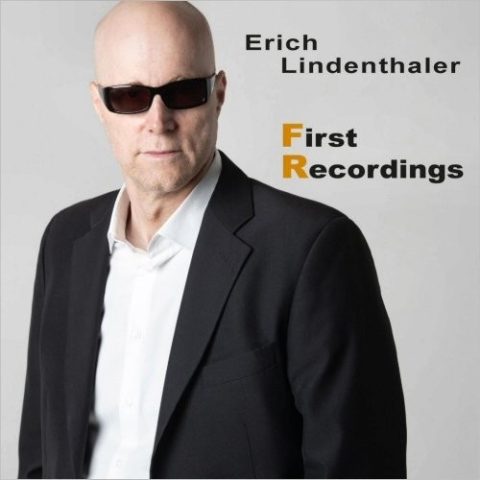 Erich Lindenthaler - First Recordings (2025)