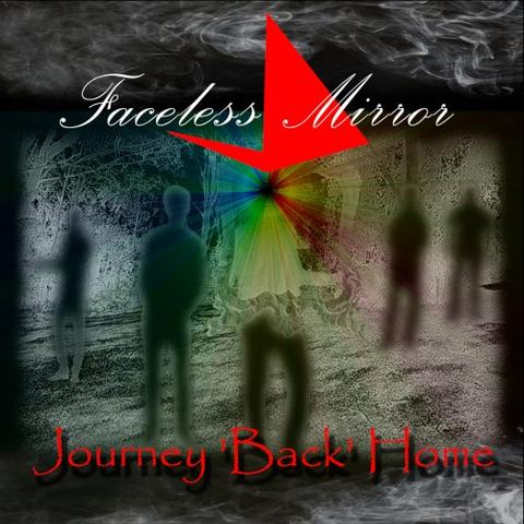 Faceless Mirror - Journey 'Back' Home (2026)