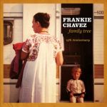 Frankie Chavez - Family Tree (15th Anniversary) (2026)