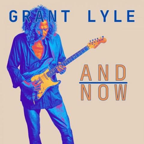 Grant Lyle - And Now (2025)