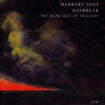 Herbert Joos - Daybreak - The Dark Side of Twilight (1990)
