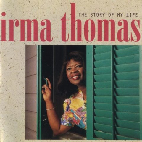 Irma Thomas - The Story Of My Life (1997)