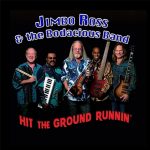 Jimbo Ross & The Bodacious Band - Hit the Ground Runnin' (2017)
