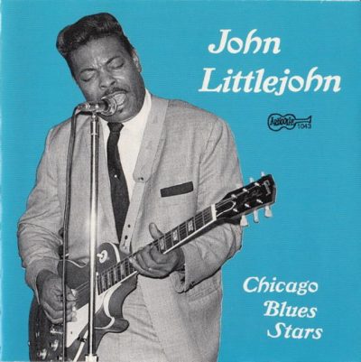 John Littlejohn - Chicago Blues Stars (1968/1991)
