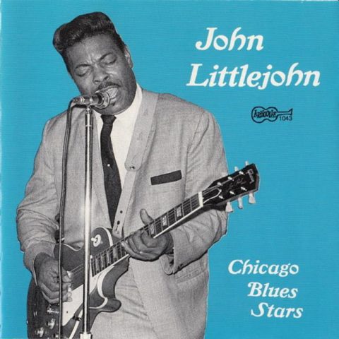 John Littlejohn - Chicago Blues Stars (1968/1991)