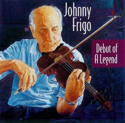 Johnny Frigo - Debut of a Legend (1994)