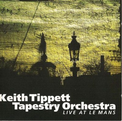 Keith Tippett Tapestry Orchestra - Live at Le Mans 1998 (2007)