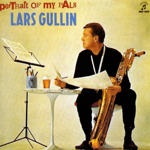 Lars Gullin – Portrait of My Pals (1964/1989)