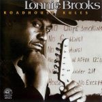 Lonnie Brooks - Roadhouse Rules (1996)
