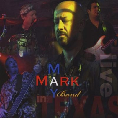 Mark May Band - In Texas Live (2009)