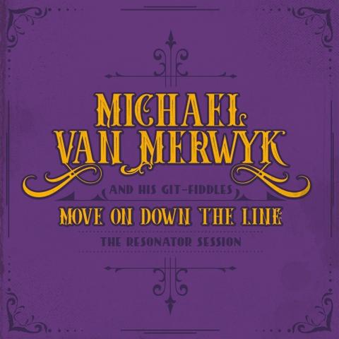 Michael Van Merwyk - Move On Down The Line (2026)