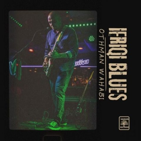 Othman Wahabi - Ifriqi Blues (2026)