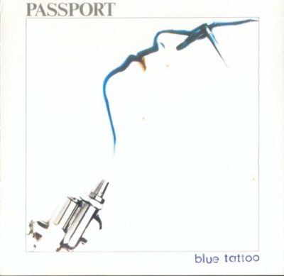 Passport - Blue Tattoo (1981)