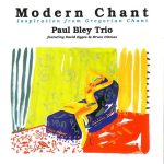 Paul Bley Trio - Modern Chant (1996/2009)