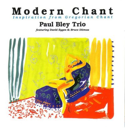 Paul Bley Trio - Modern Chant (1996/2009)