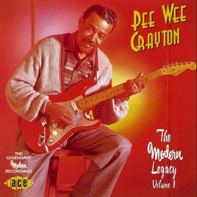 Pee Wee Crayton - The Modern Legacy (1996)
