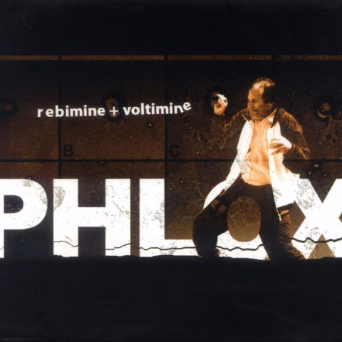 Phlox - Rebimine + Voltmine (2007)