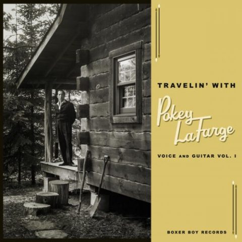 Pokey LaFarge - Travelin' with Pokey Lafarge: Voice and Guitar, Vol. 1 [EP] (2026)