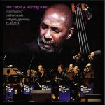 Ron Carter & WDR Big Band - Bass Legend - Philharmonie, Cologne, Germany 25.01.2013