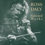 Ross Daly - Selected Works (1997)