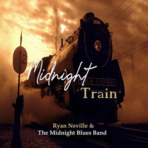 Ryan Neville & The Midnight Blues Band - Midnight Train (2021)