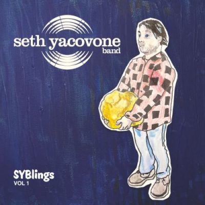 Seth Yacovone Band - SYBlings, Vol. 1 (2025)