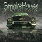 SmokeHouse - Cadillac In The Swamp (1995)