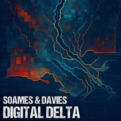 Soames & Davies - Digital Delta (2025)