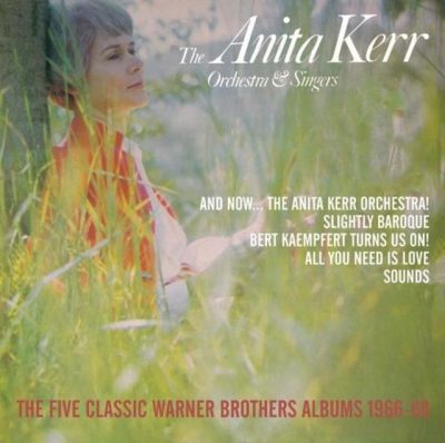 The Anita Kerr Orchestra & Singers - The Five Classic Warner Brothers Albums 1966-68 (2016)