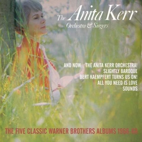 The Anita Kerr Orchestra & Singers - The Five Classic Warner Brothers Albums 1966-68 (2016)