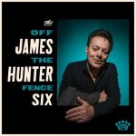 The James Hunter Six - Off The Fence (2026)