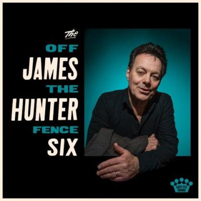 The James Hunter Six - Off The Fence (2026)