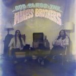The Maness Brothers - God Bless the Maness Brothers (2020)