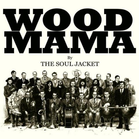 The Soul Jacket - Wood Mama (2012)