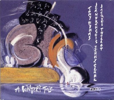 Tony Hymas, Jean-Francois Jenny-Clark, Jacques Thollot - A Winter's Tale (2012)