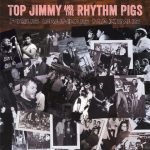 Top Jimmy And The Rhythm Pigs - Pigus Drunkus Maximus (2026)