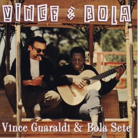 Vince Guaraldi & Bola Sete - Vince & Bola (2000)