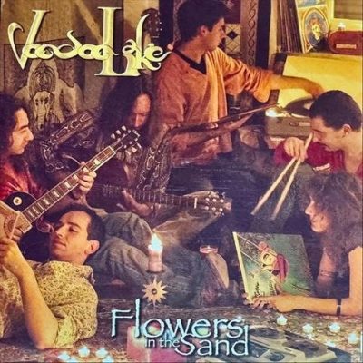 Voodoo Lake - Flowers in the Sand (2005)