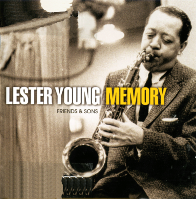 Lester Young - Memory: Friends & Sons (2009)
