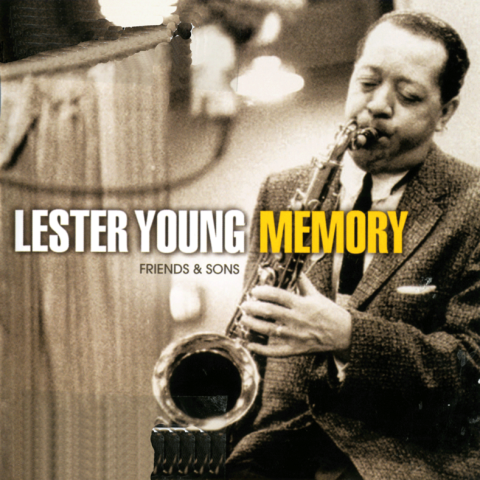 Lester Young - Memory: Friends & Sons (2009)