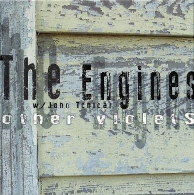 The Engines w/ John Tchicai – Other Violets (2013)