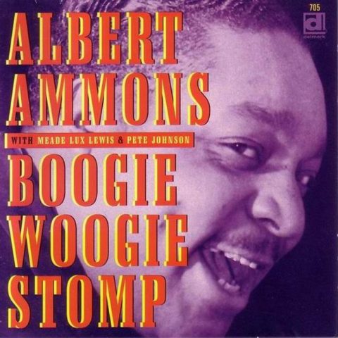 Albert Ammons, Meade Lux Lewis & Pete Johnson - Boogie Woogie Stomp (1998)