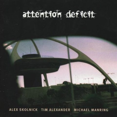 Attention Deficit - Attention Deficit (1998)